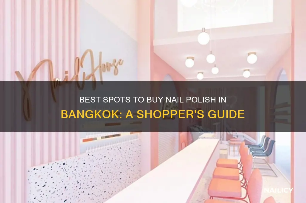 where to buy nail polish in bangkok