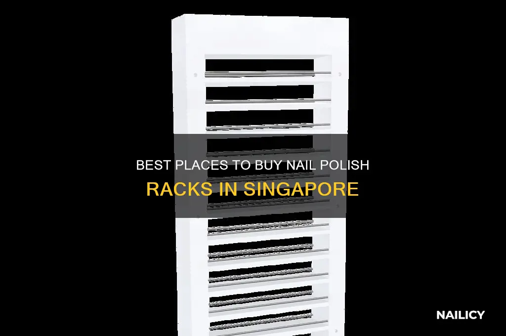 where to buy nail polish rack in singapore