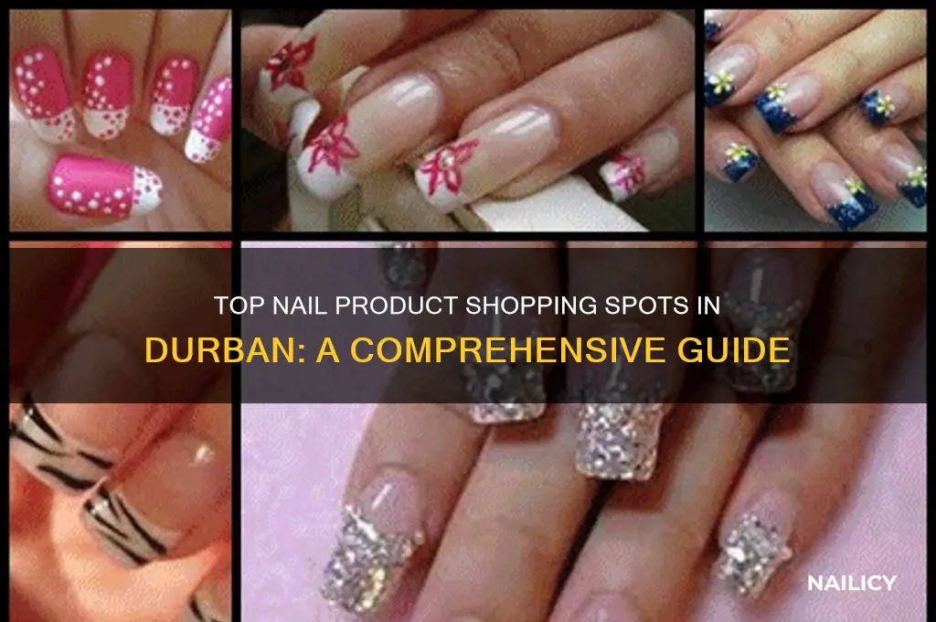 where to buy nail products in durban