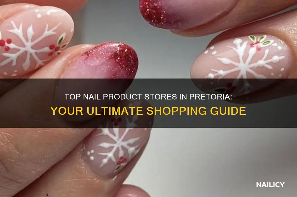 where to buy nail products in pretoria