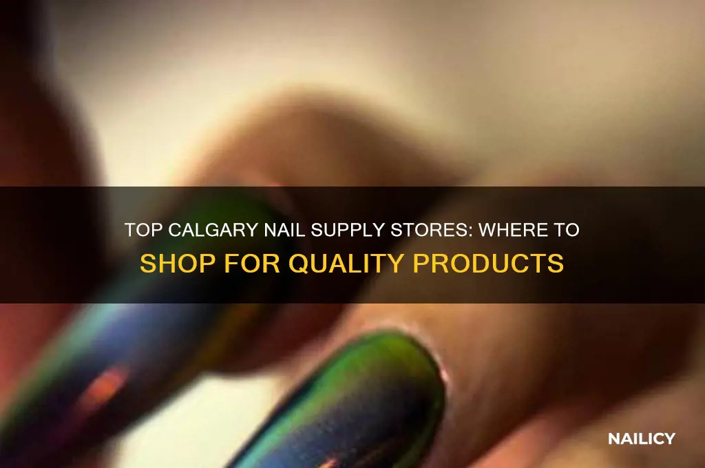 where to buy nail supply in calgary