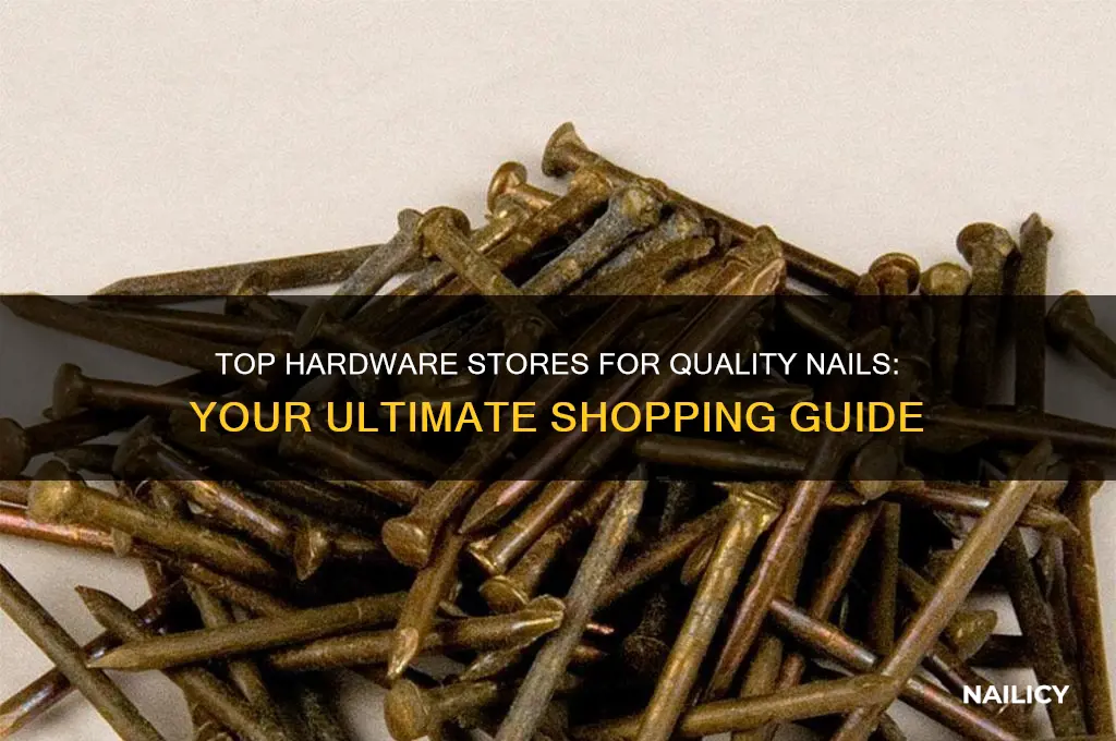 where to buy nails hardware