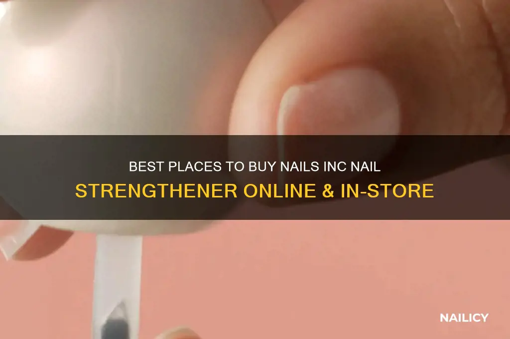 where to buy nails inc nail strengthner
