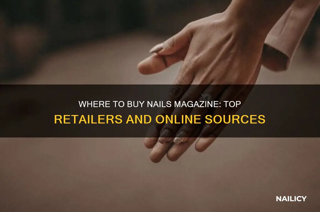 where to buy nails magazine
