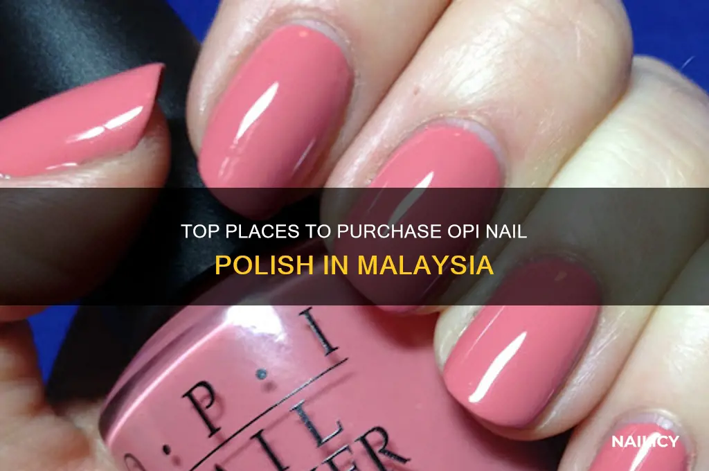 where to buy opi nail polish in malaysia