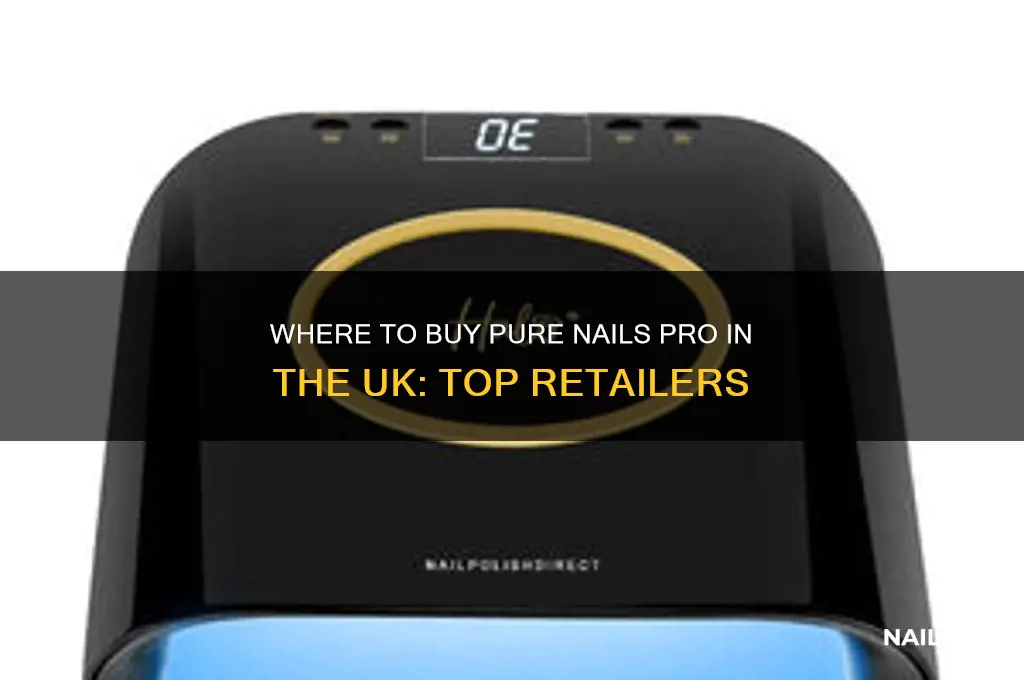 where to buy pure nails pro in uk