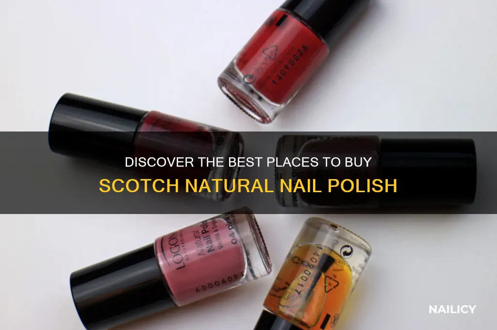 where to buy scotch natural nail polish