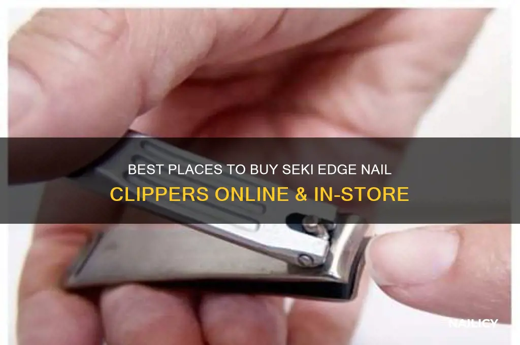 where to buy seki edge nail clippers
