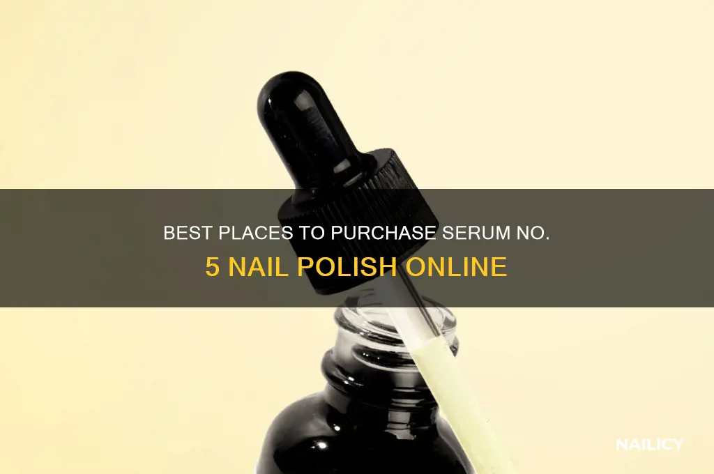where to buy serum no 5 nail polish