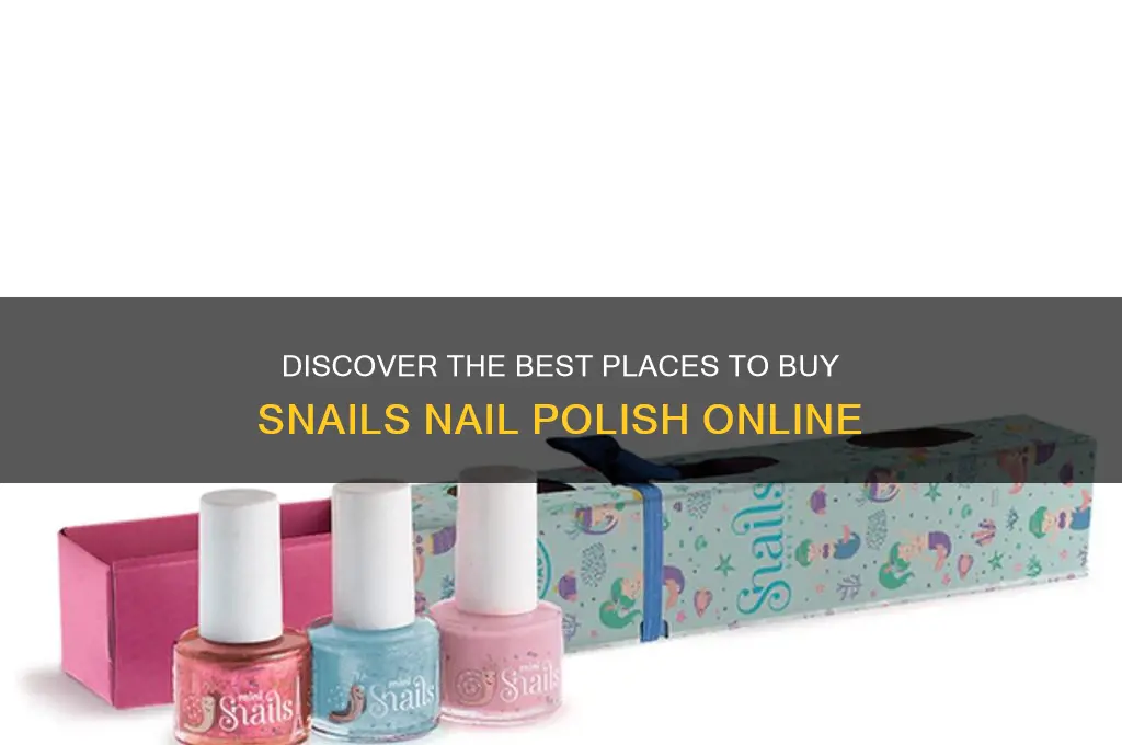 where to buy snails nail polish