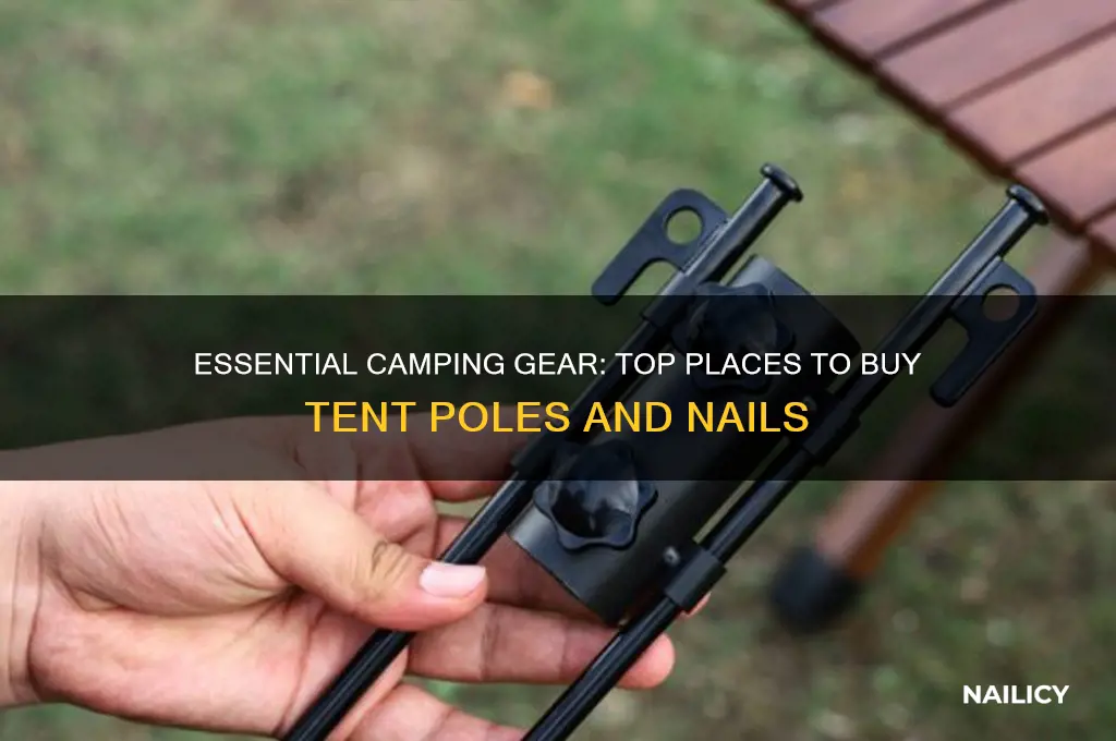 where to buy tent poles and nails