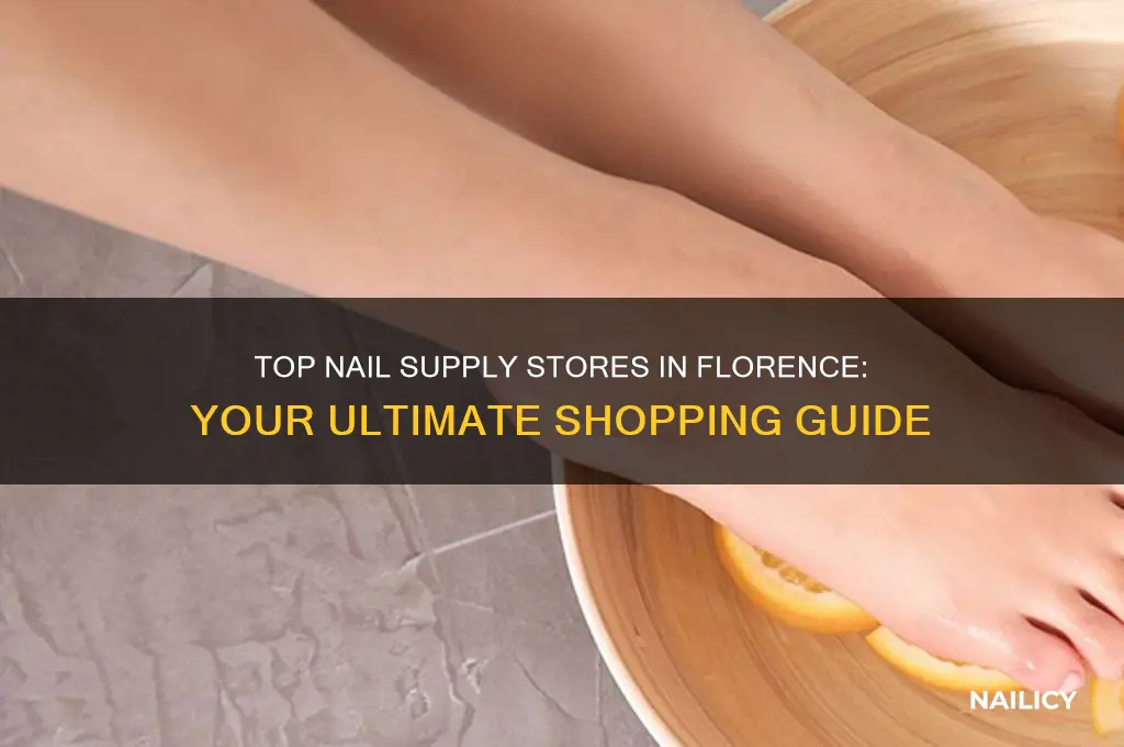 where to by nails supplies in florence