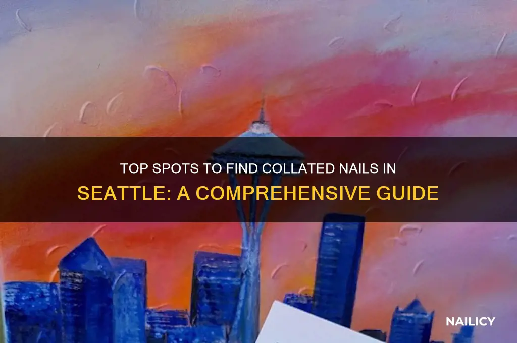 where to collated nails seattle