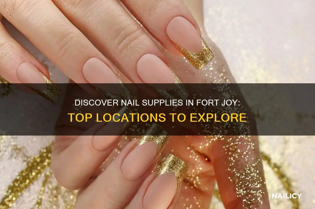 where to find lots of nails fort joy