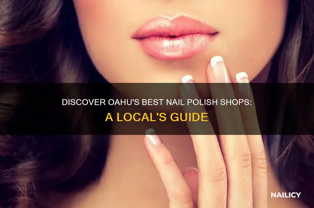 where to find nail polish in oahu