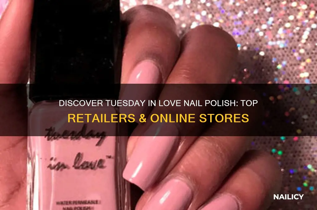 where to find tuesday in love nail polish