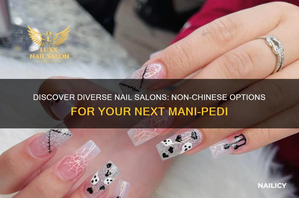 where to go for non-chinese nail salon
