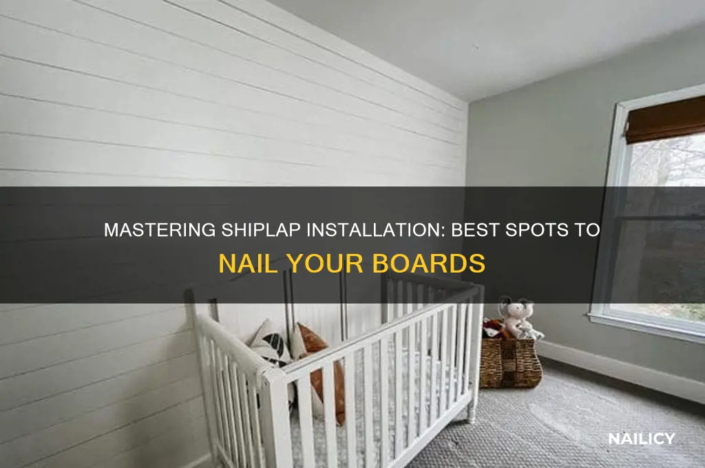 where to nail shiplap boards