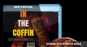 Where to Watch Nail in the Coffin: Streaming Options and Platforms