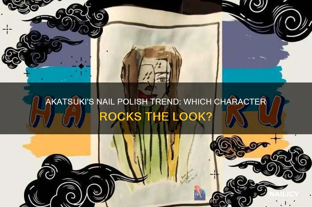 which akatsuiki character wears nail polish