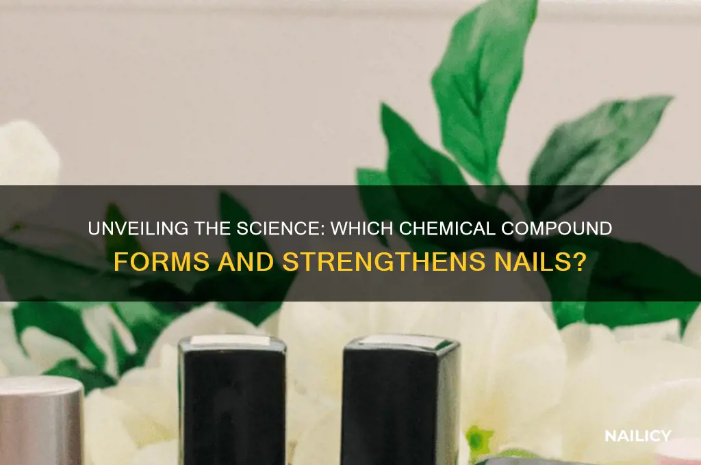 which chemical forms nail