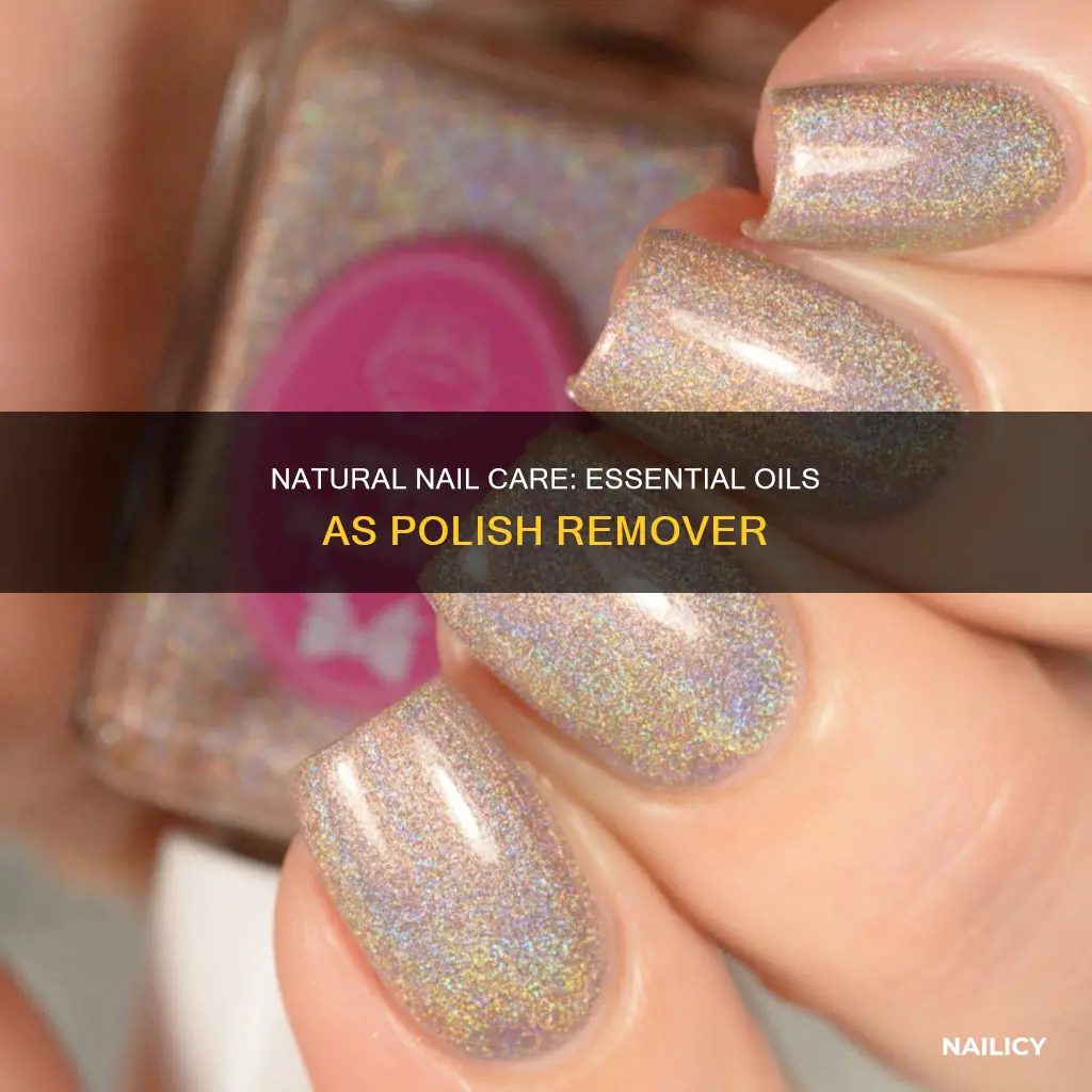 which essential oil is good for nail polish remover