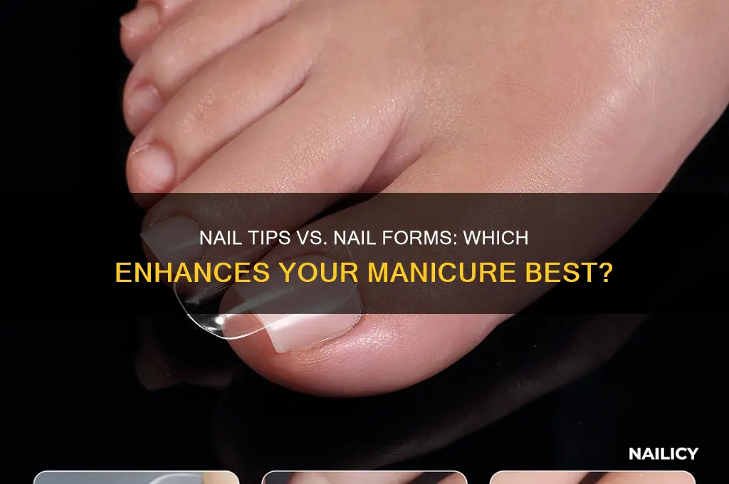 which is better nail tips or nail forms