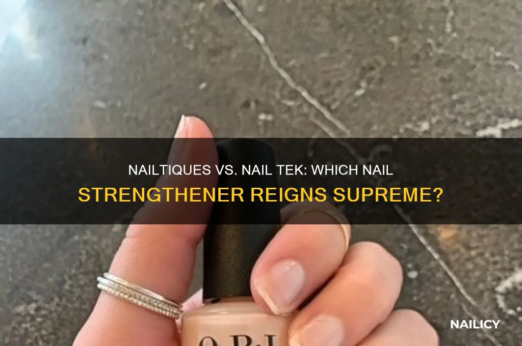 which is better nailtiques vs nail tek
