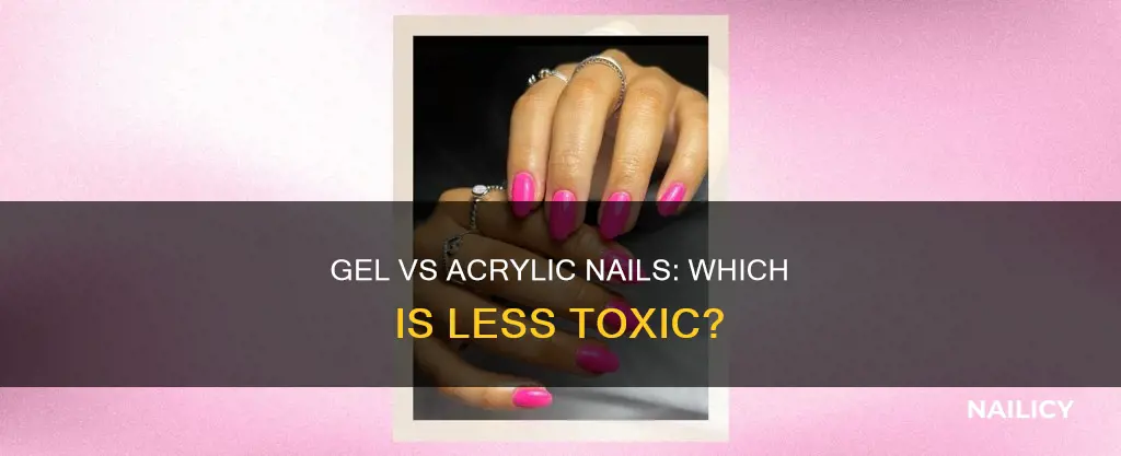 which is less toxic gel nails or acrylic
