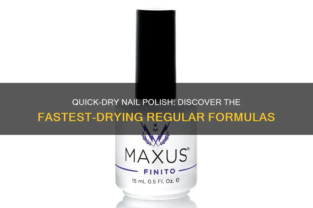which is normal nail polish that drys faster