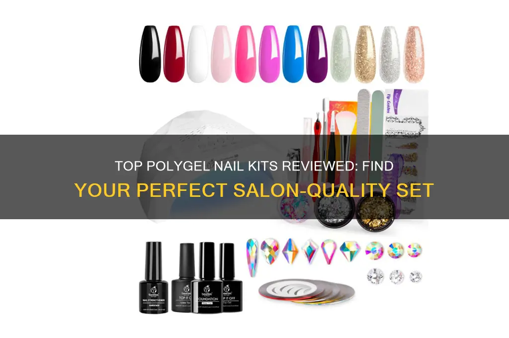 which is the best polygel nail kit