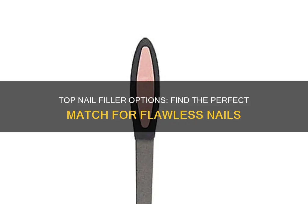 which nail filler is best