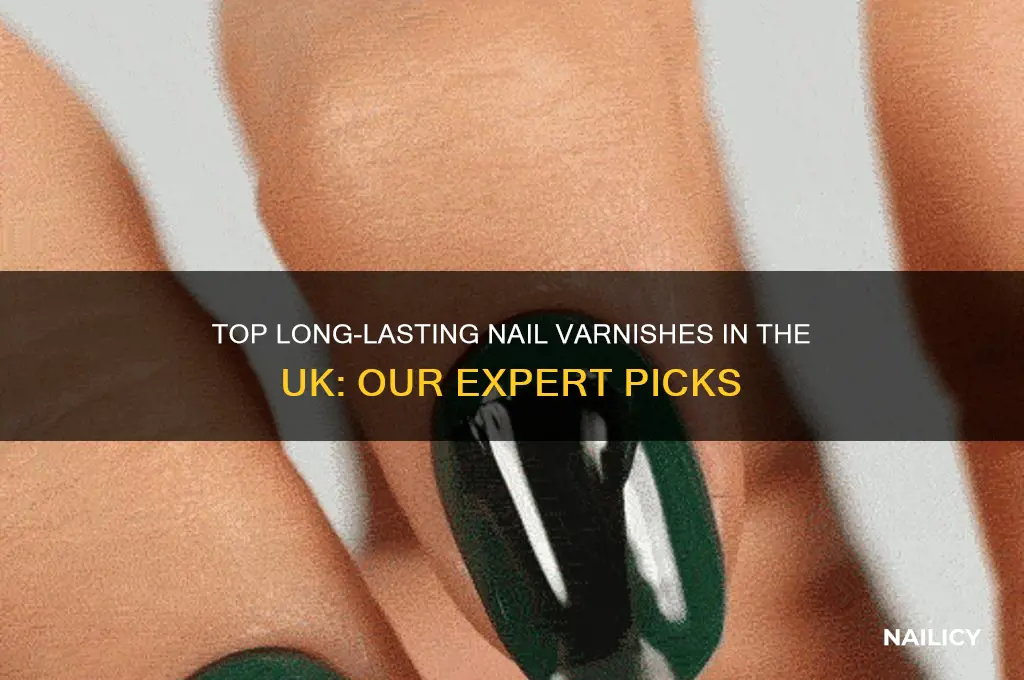 which nail varnish lasts the longest uk