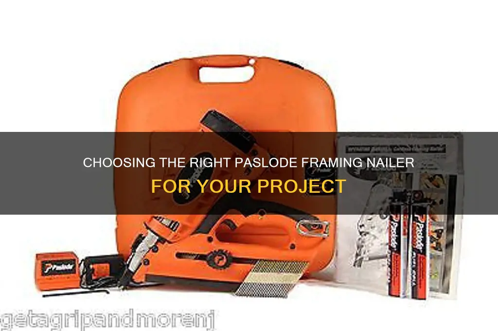 which paslode framing nailer