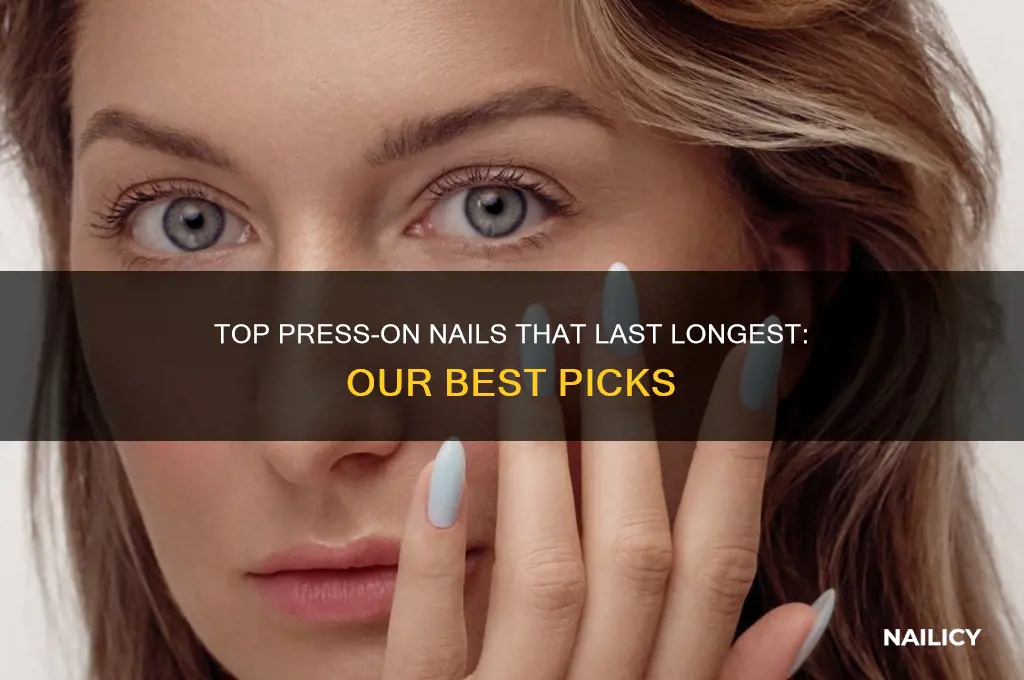 which press on nails stay on the best