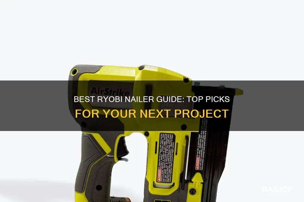 which ryobi nailer to buy
