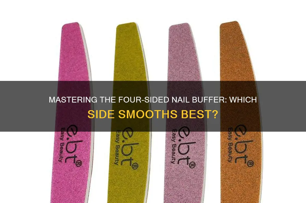 which side roushest on four sided nail buffer