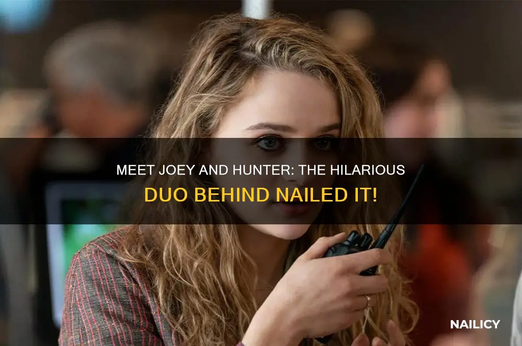 who are joey and hunter on nailed it