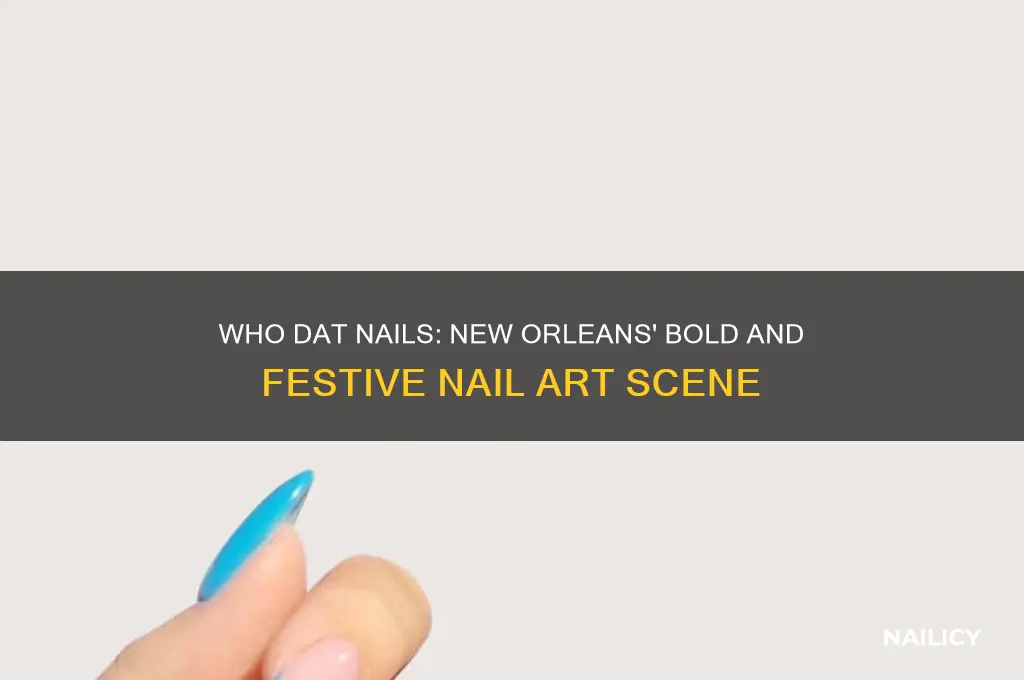 who dat nails new orleans