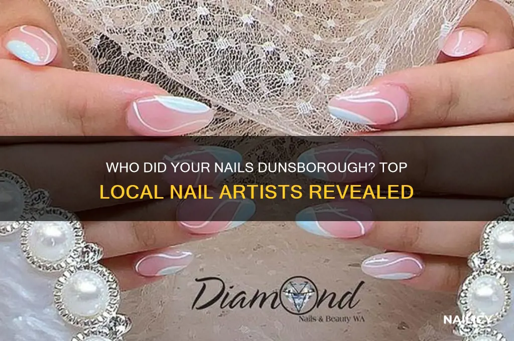 who did your nails dunsborough