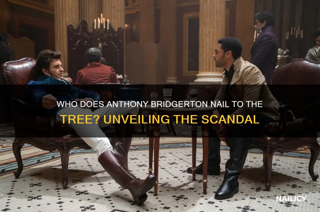 who does anthony nail to the tree bridgerton