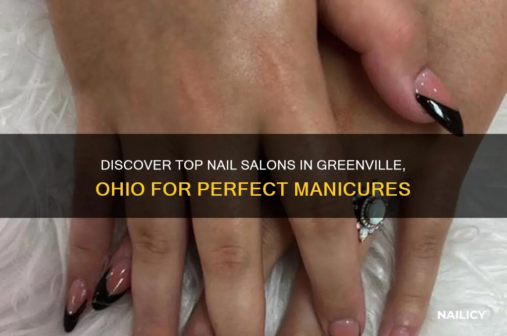 who does nails greenville ohio