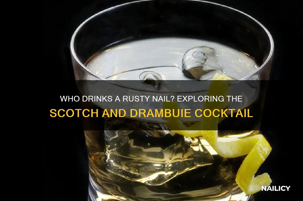 who drinks a rusty nail