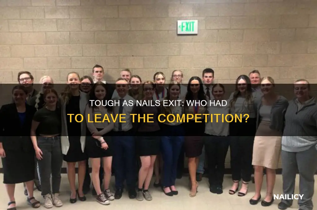who had to leave tough as nails