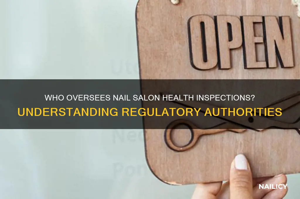 who in charge of health inspection for nails salon