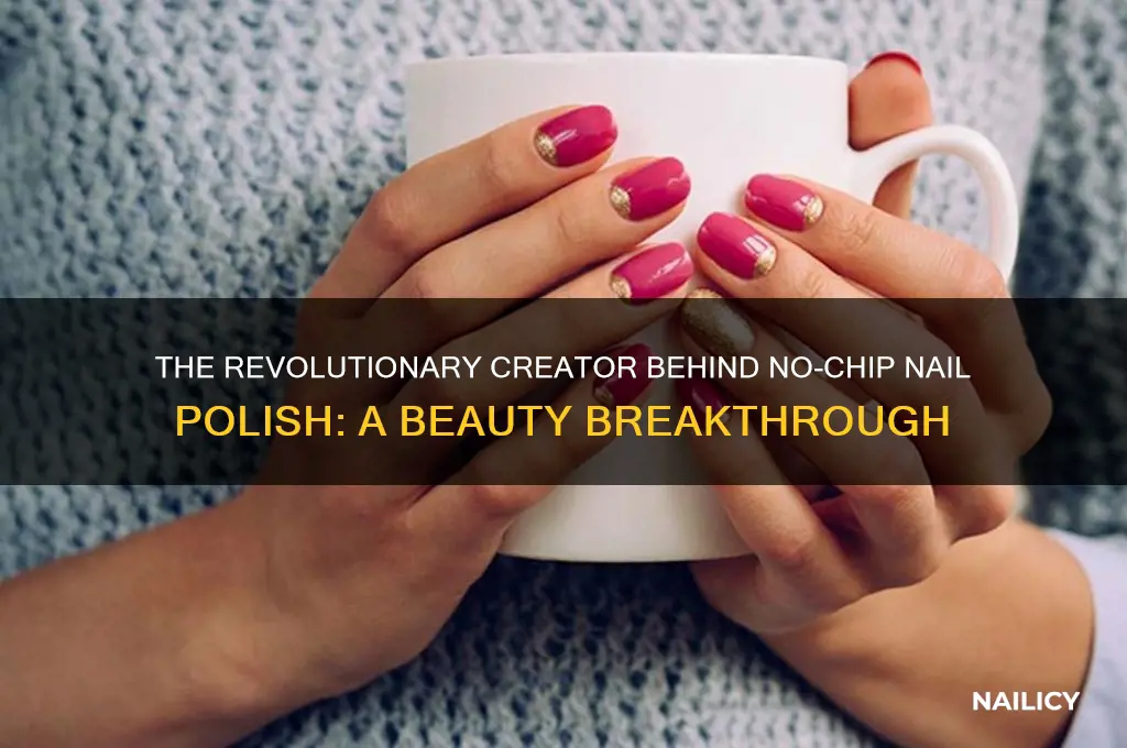 who invented no chip nail polish