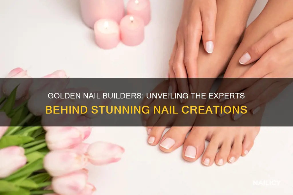 who is golden nail builders