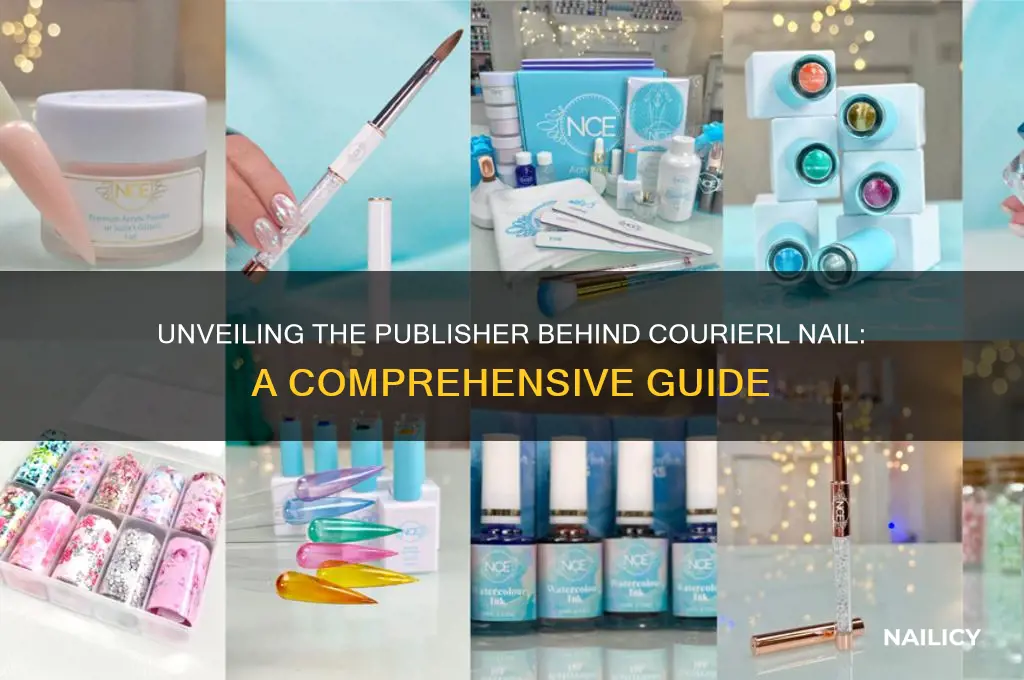 who is the publisher of courierl nail