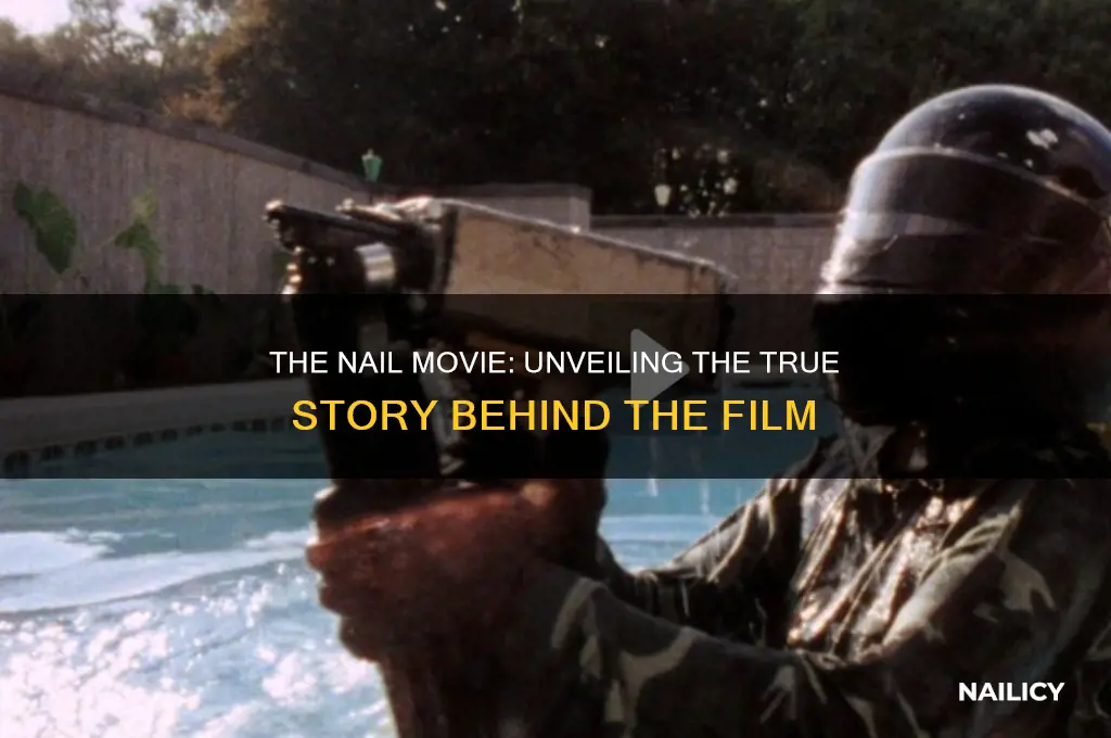 who is themovie the nail based on