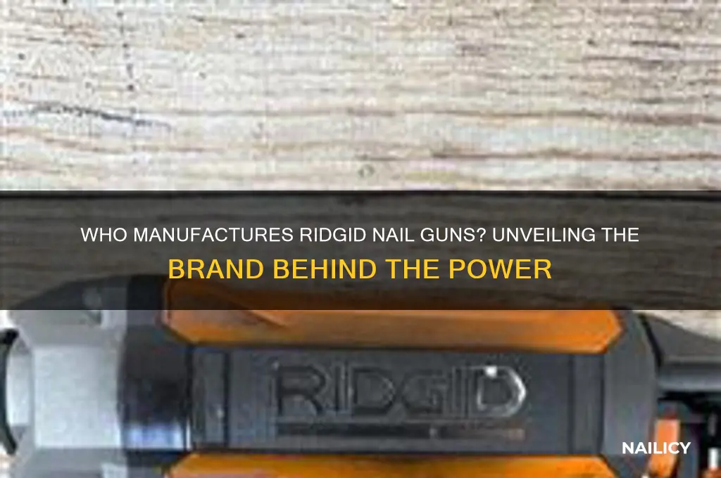 who makes ridgid nail guns